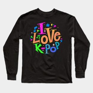 I Love K-Pop Long Sleeve T-Shirt